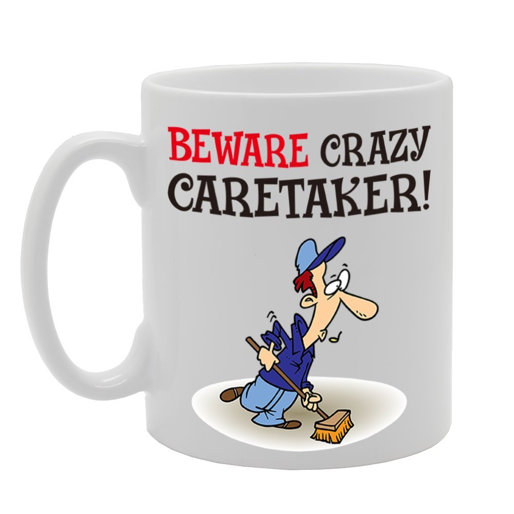 Beware Crazy Caretaker!   Printed Tea Coffee Cermic  Mg4291 - Funny Printed Coffee Mug - Great Gift Idea