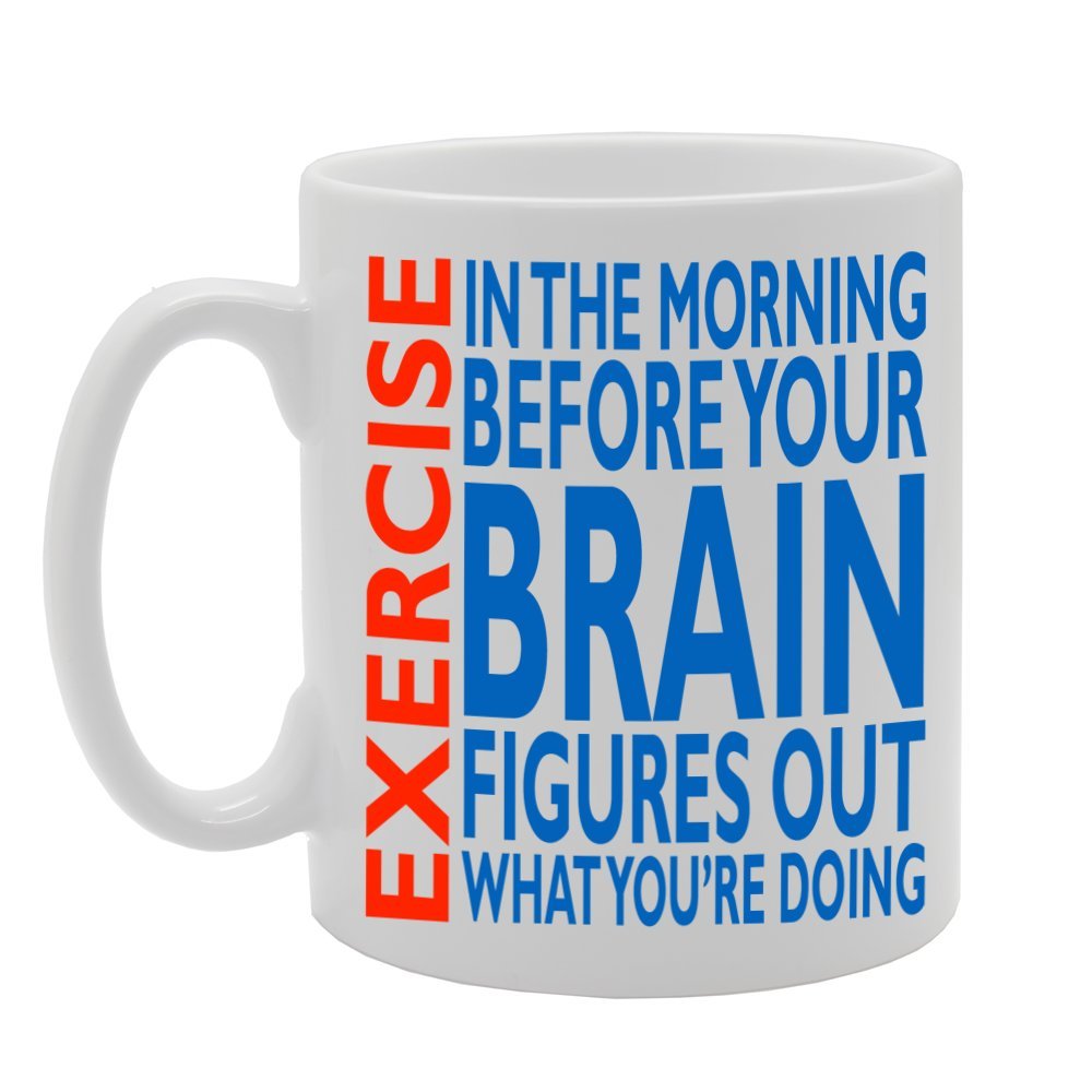 Exercise Funny    Printed Tea Coffee Ceramic  Mg224 - Funny Printed Coffee Mug - Great Gift Idea