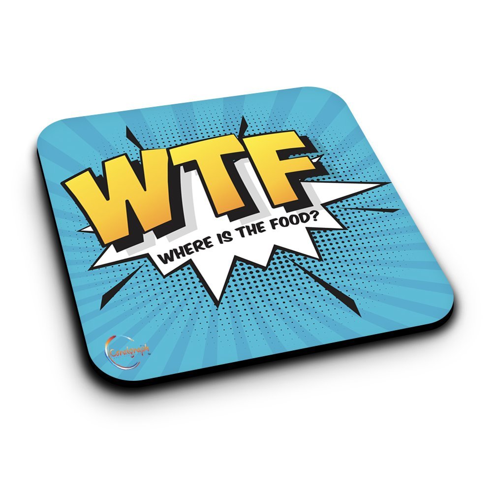 ER306 WTF Where Is The Food Novelty Present Gift Printed MDF Wooden Coaster