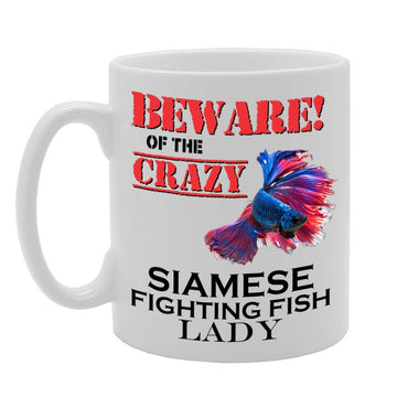 Beware!Of The Crazy Siamese Fighting Fish Lady   Printed Tea Coffee Ceramic  Mg4649 - Funny Printed Coffee Mug - Great Gift Idea
