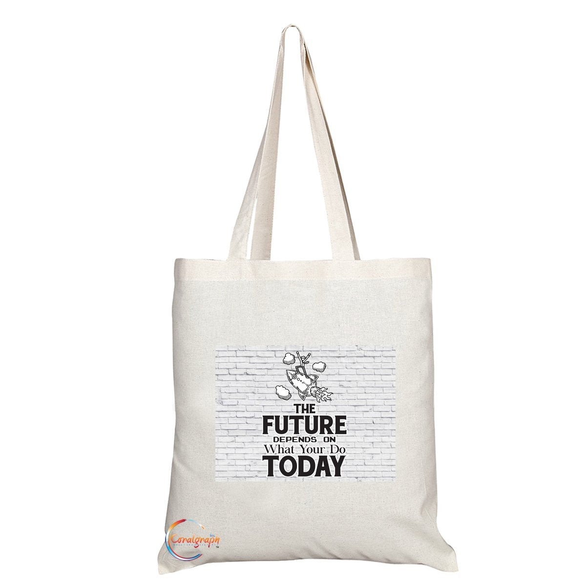 TB023 THE FUTURE DEPENDS ON WHAT YOU DO TODAY Novelty Present Gift Printed Eco-Friendly Stylish Long Handled Tote Shoulder Bag