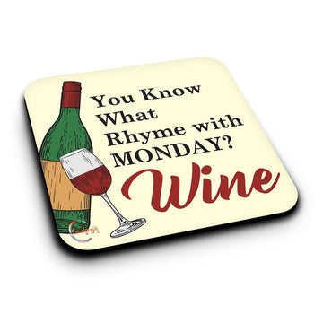 ER317 You Know What Rhyme With MONDAY? Novelty Present Gift Printed MDF Wooden Coaster