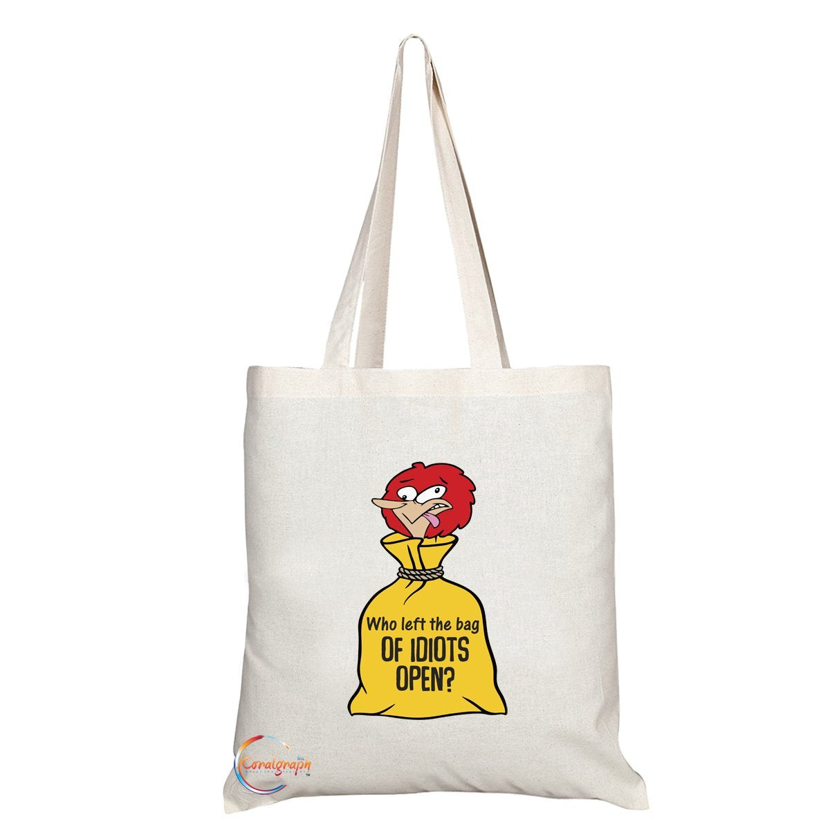 TB144 Who Left The Bag OF IDIOTS OPEN? Novelty Present Gift Printed Eco-Friendly Stylish Long Handled Tote Shoulder Bag