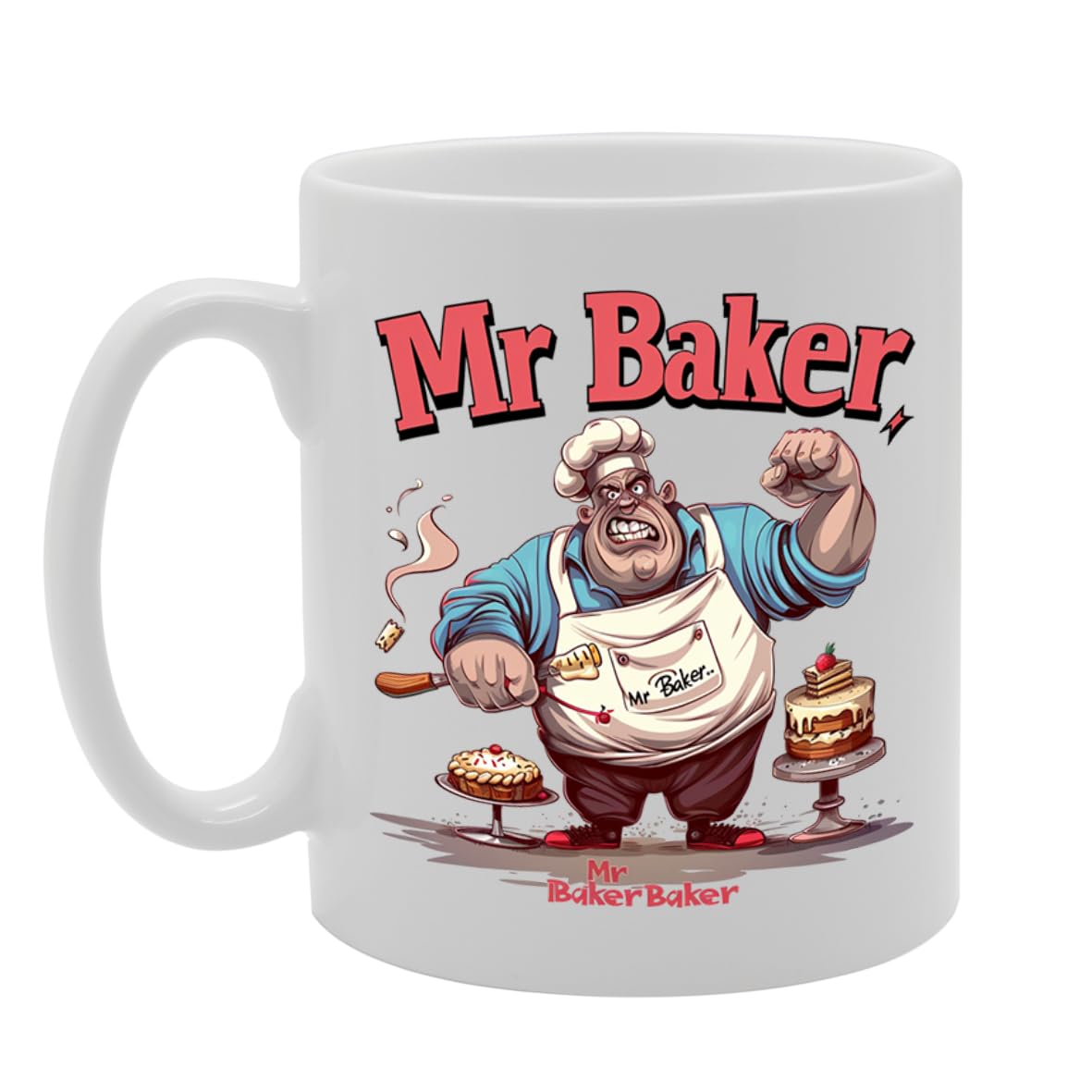 Mr Baker  - For Male Bakers, Pastry Chefs, Baking Enthusiasts, Durable Ceramic, Dishwasher Safe, Celebrates Baking And Pastry Arts Mg6040 - Funny Printed Coffee Mug - Great Gift Idea