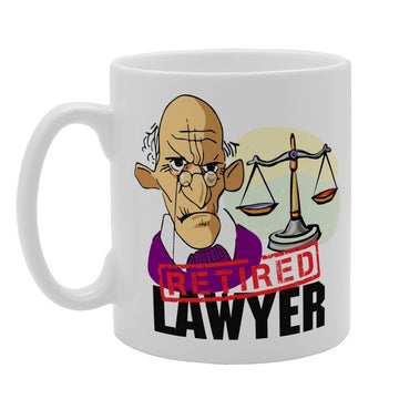 Retired Lawyer   Printed Tea Coffee Ceramic  Mg4016 - Funny Printed Coffee Mug - Great Gift Idea