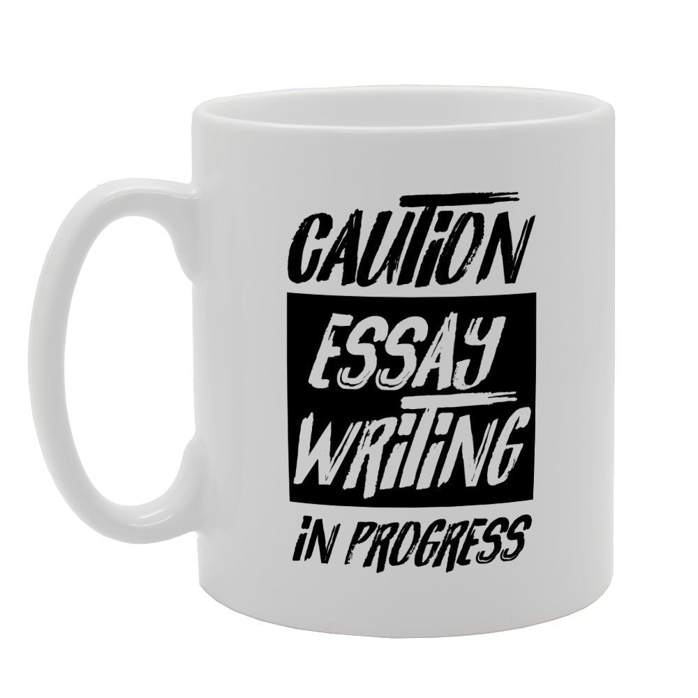 Caution Essay Writing In Progress   Printed Tea Coffee Ceramic  Mg3190 - Funny Printed Coffee Mug - Great Gift Idea