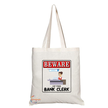 TB1000A Beware of the Bank Clerk Novelty Present Gift Printed Eco-Friendly Stylish Long Handled Tote Shoulder Bag