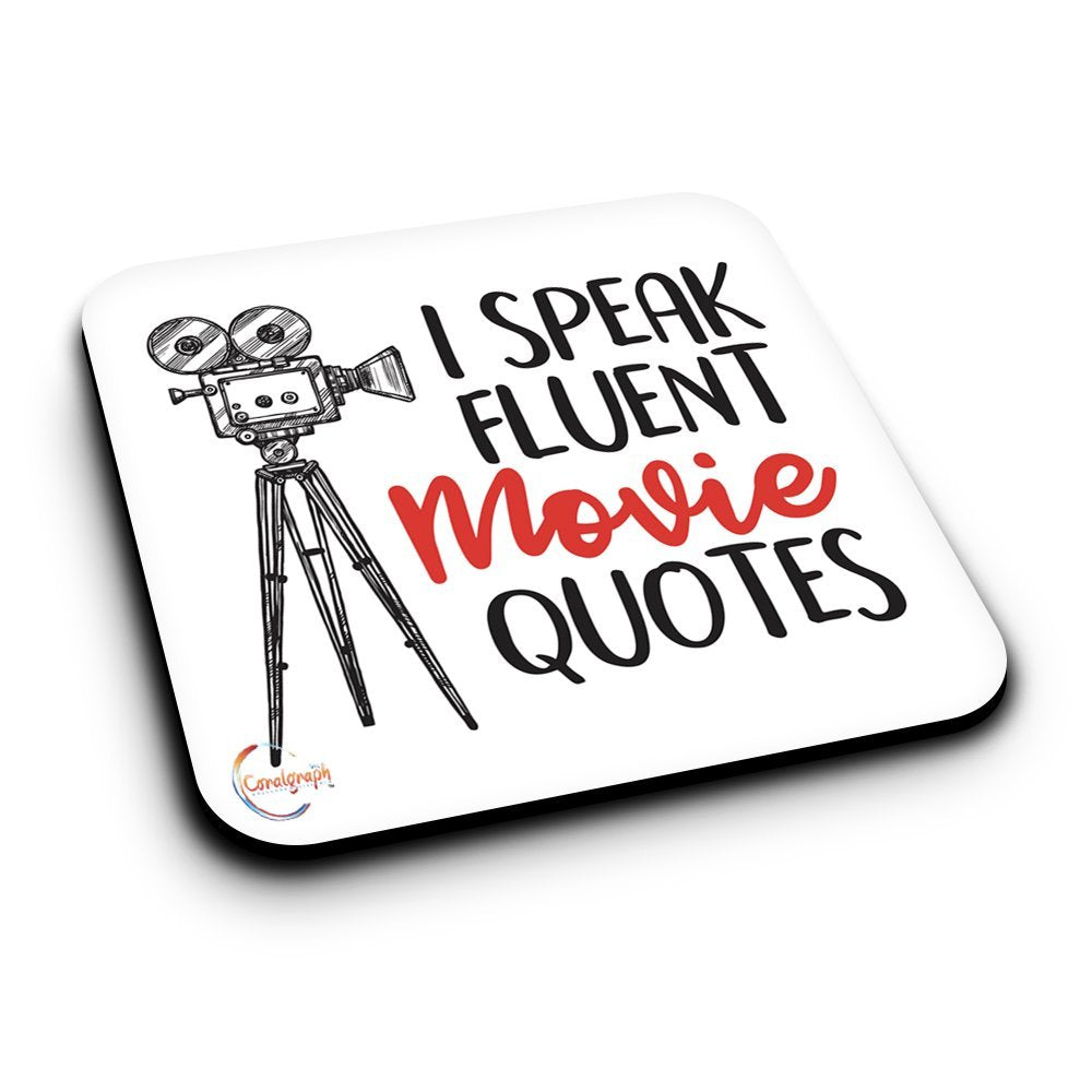 ER340 I SPEAK FLUENT MOVIE QUOTES Novelty Present Gift Printed MDF Wooden Coaster