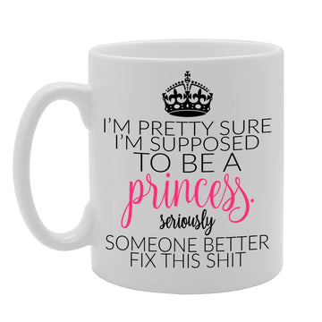 I'M Pretty Sure , I'M Supposed To Be A Press. Seriously Someone Better Fix This Shit.   Printed Tea Coffee Ceramic  Mg344 - Funny Printed Coffee Mug - Great Gift Idea