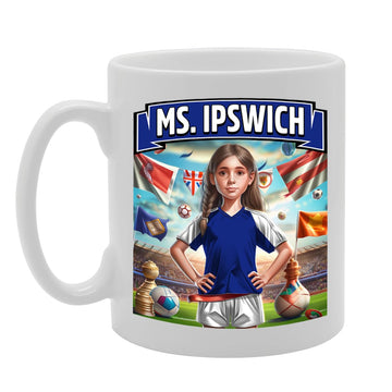 Ms Ipswich   Printed Tea Coffee Ceramic  For Footie Fan Ladies Girls Mg6384 - Funny Printed Coffee Mug - Great Gift Idea