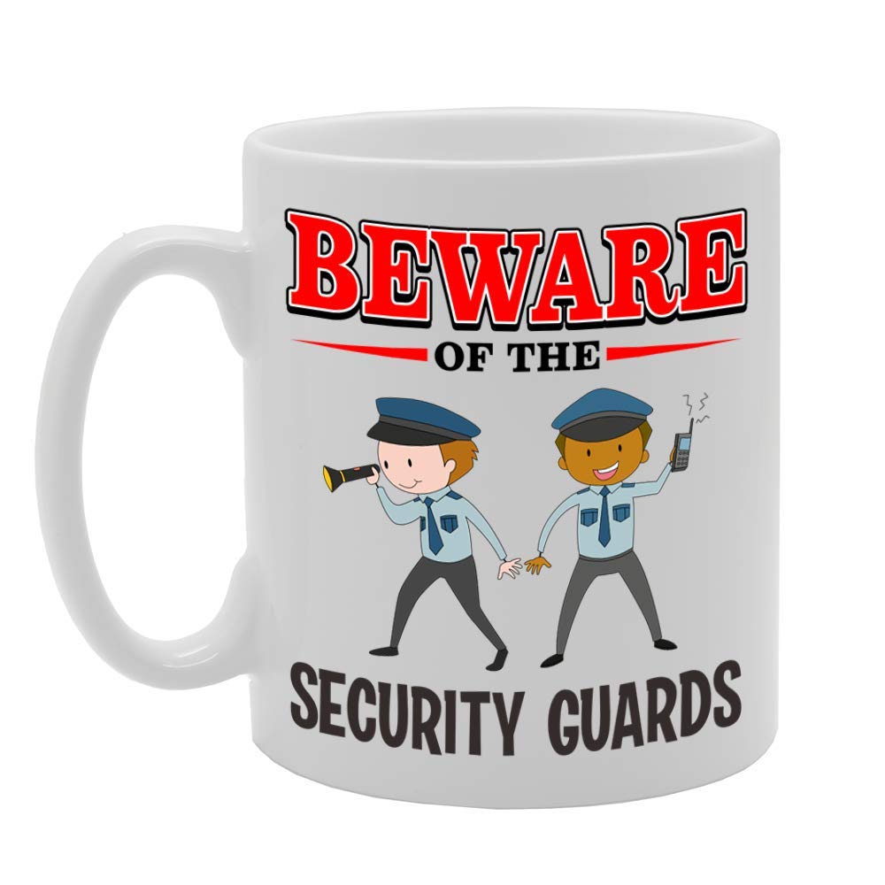 Beware Of The Security Guards   Printed Tea Coffee Ceramic  Mg4847 - Funny Printed Coffee Mug - Great Gift Idea