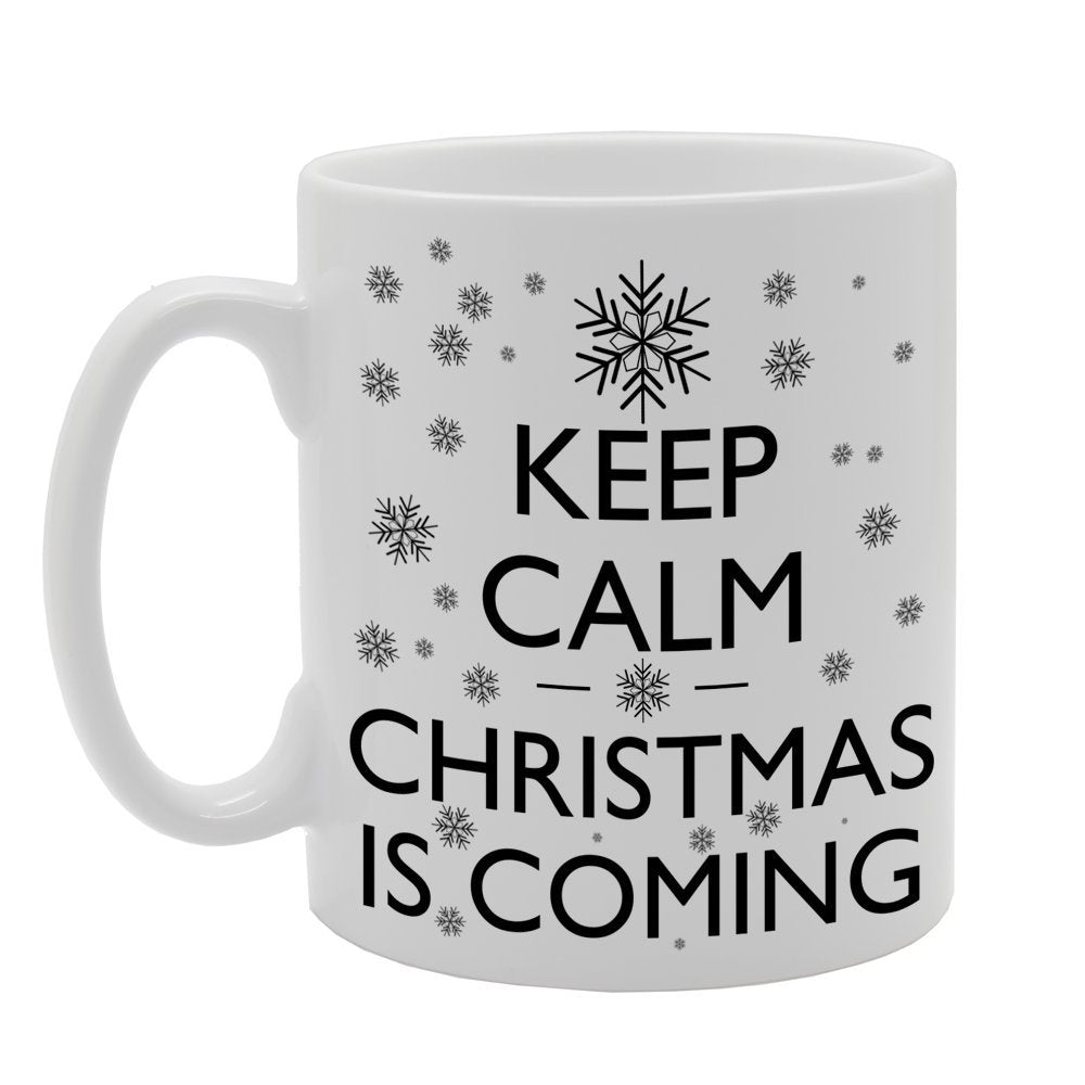 Keep Calm Christmas Is Coming   Printed Tea Coffee Ceramic  Mg159 - Funny Printed Coffee Mug - Great Gift Idea
