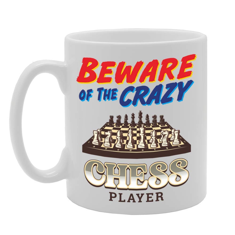Beware Of The Crazy Chess Player   Printed Tea Coffee Ceramic  Mg5020 - Funny Printed Coffee Mug - Great Gift Idea