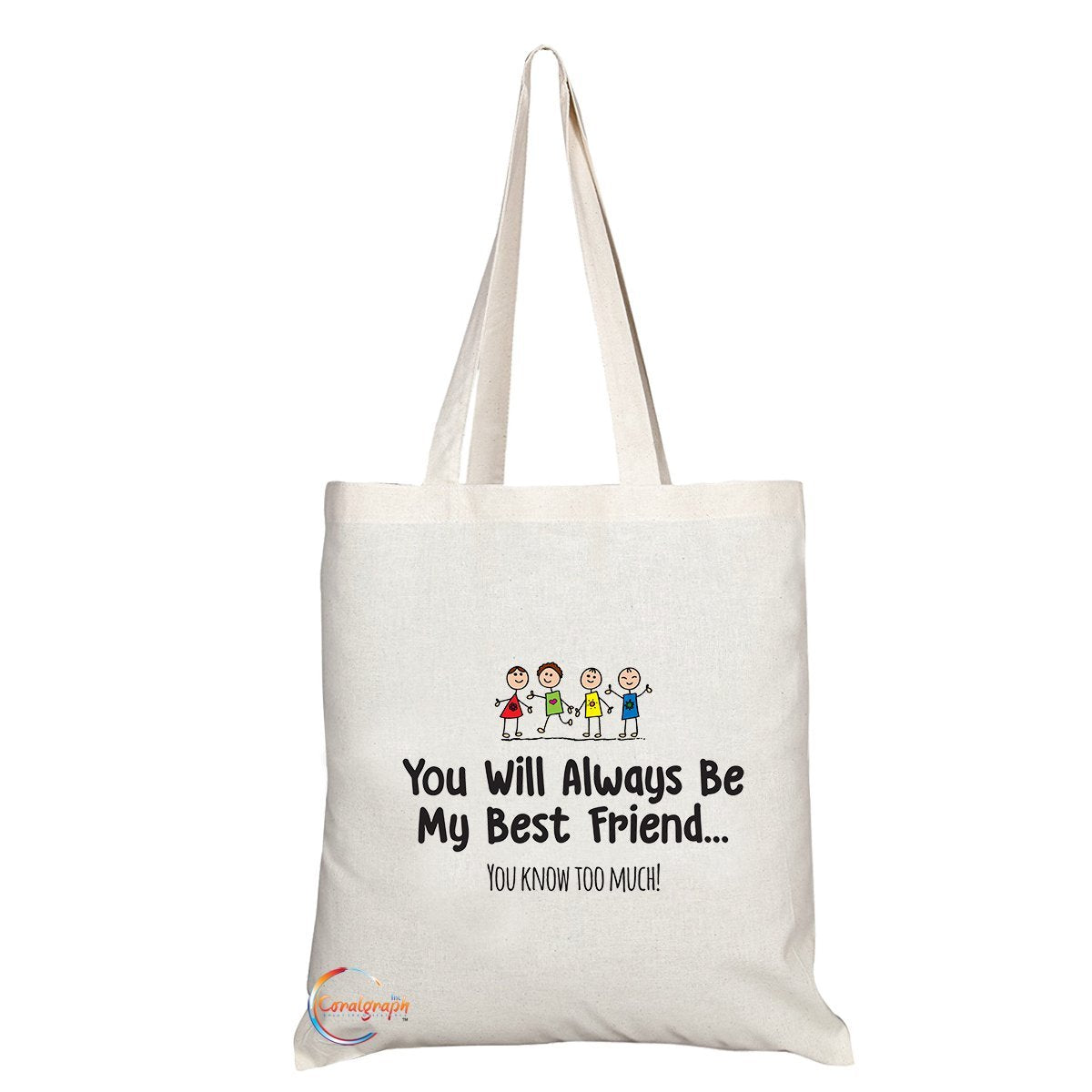 TB111 You Will Always Be My Best Friend Novelty Present Gift Printed Eco-Friendly Stylish Long Handled Tote Shoulder Bag