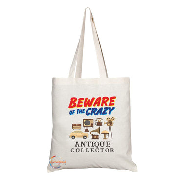 TB1045 Beware of the Crazy Antique Collector Novelty Present Gift Printed Eco-Friendly Stylish Long Handled Tote Shoulder Bag