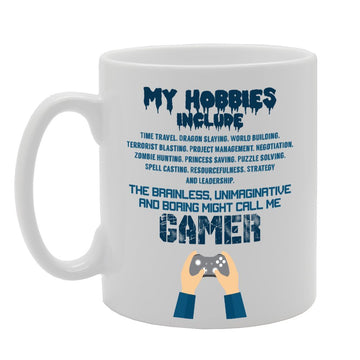 My Hobbies Luded Time Travel Dragon Styling World Building - Gamer   Printed Tea Coffee Ceramic  Mg3072 - Funny Printed Coffee Mug - Great Gift Idea