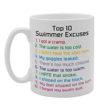 Very Funny Top Ten Swimmer Excuses   Printed Tea Coffee Ceramic  Mg3214 - Funny Printed Coffee Mug - Great Gift Idea
