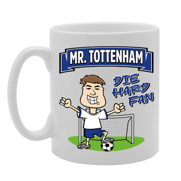 Mr Tottenham Die Hard Fan   Printed Tea Coffee Ceramic  Mg5805 - Funny Printed Coffee Mug - Great Gift Idea