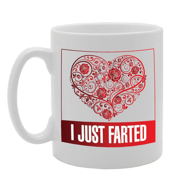 I Just Farted Rose Heart   Printed Tea Coffee Ceramic  Mg2357 - Funny Printed Coffee Mug - Great Gift Idea