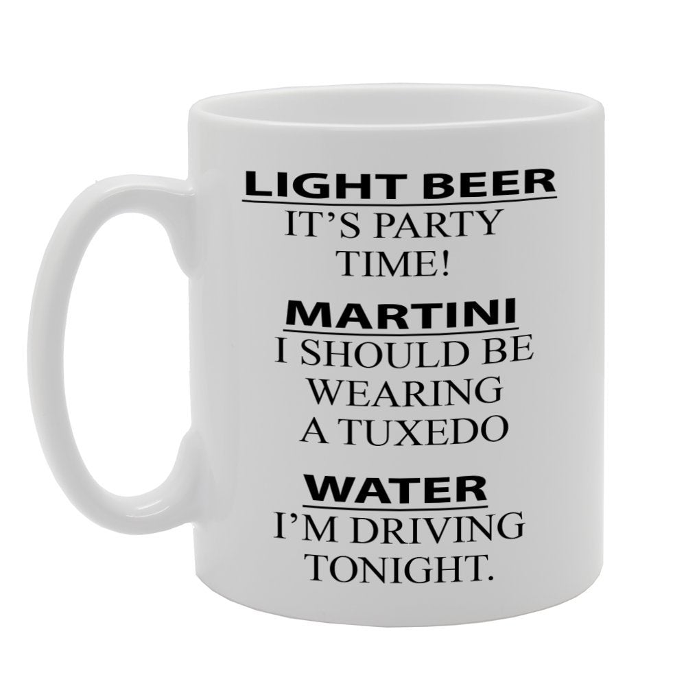 Light Beer/Martini/Water Drinks And What They Mean   Printed Ceramic Tea Coffee  Mg061 - Funny Printed Coffee Mug - Great Gift Idea