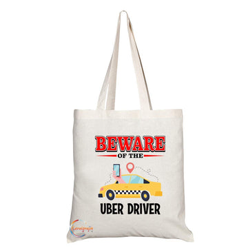 TB810 Beware of the Uber Driver Novelty Present Gift Printed Eco-Friendly Stylish Long Handled Tote Shoulder Bag
