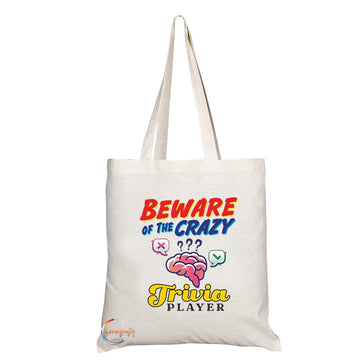 TB1023 Beware of the Crazy Trivia Player Novelty Present Gift Printed Eco-Friendly Stylish Long Handled Tote Shoulder Bag