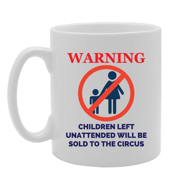 Warning Children Left Unattanded Will   Printed Tea Coffee Ceramic  Mg2307 - Funny Printed Coffee Mug - Great Gift Idea