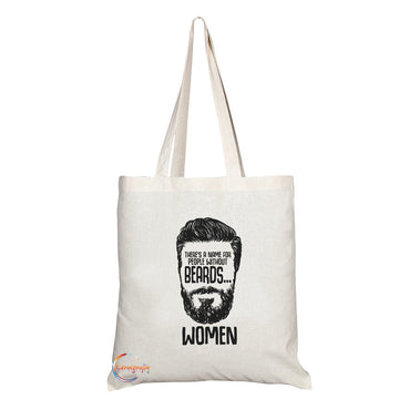 TB006 There's A Name For Peple Without Beards Novelty Present Gift Printed Eco-Friendly Stylish Long Handled Tote Shoulder Bag