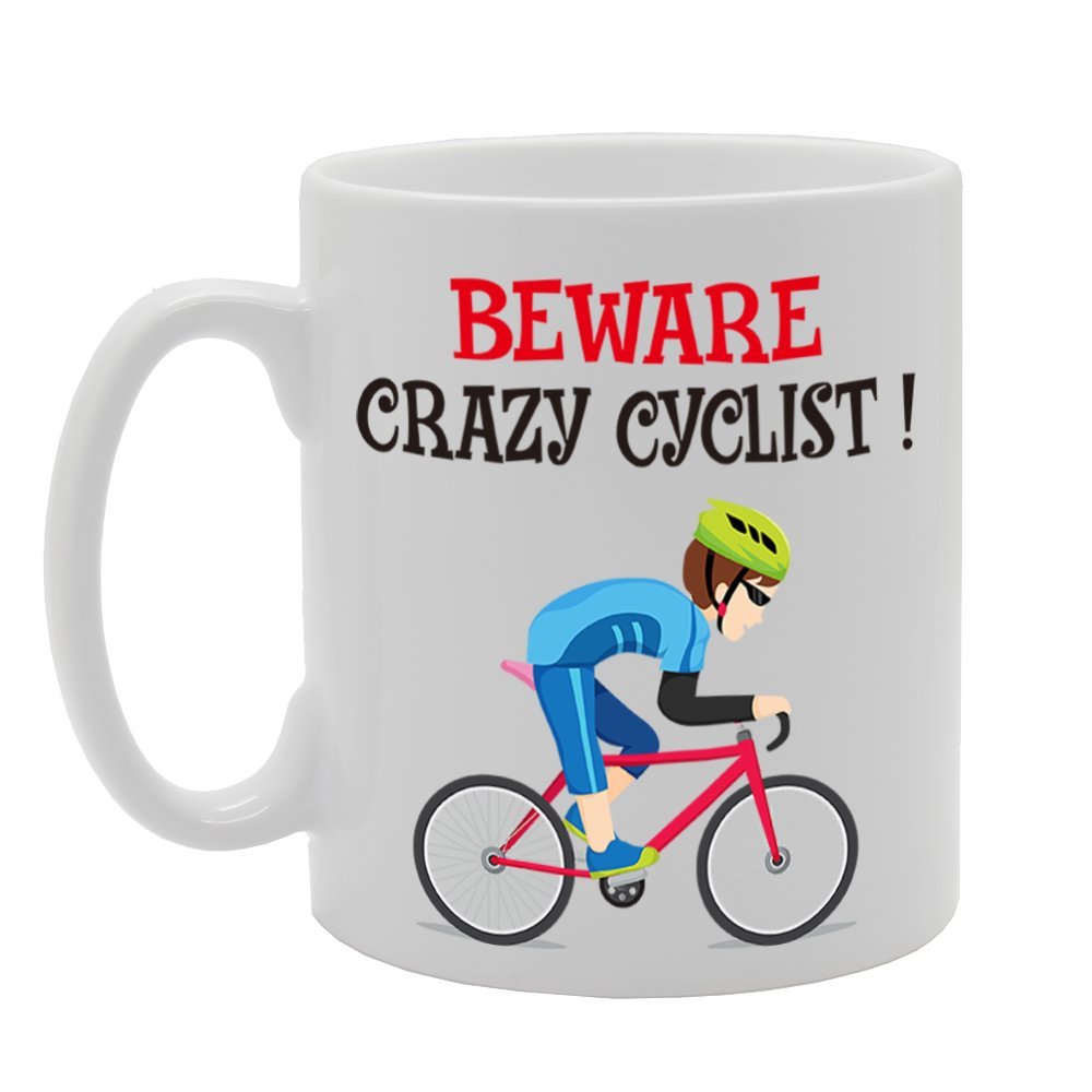 Beware Crazy Cyclist!   Printed Tea Coffee Cermic  Mg4283 - Funny Printed Coffee Mug - Great Gift Idea