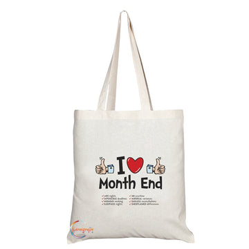 TB199 I Love Month End Novelty Present Gift Printed Eco-Friendly Stylish Long Handled Tote Shoulder Bag