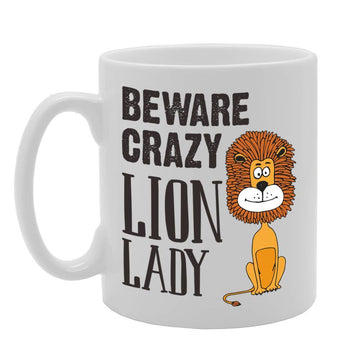 Beware Crazy Lion Lady   Printed Tea Coffee Ceramic  Mg4671 - Funny Printed Coffee Mug - Great Gift Idea
