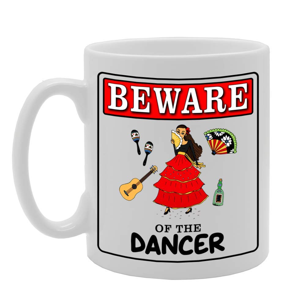 Beware Of The Dancer   Printed Tea Coffee Ceramic  Mg4957 - Funny Printed Coffee Mug - Great Gift Idea