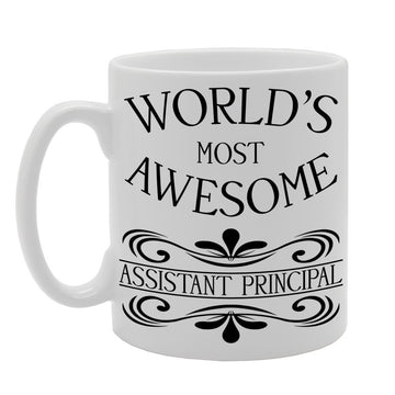 World'S Most Awesome Assistant Pripal   Printed Tea Coffee Ceramic  Mg397 - Funny Printed Coffee Mug - Great Gift Idea