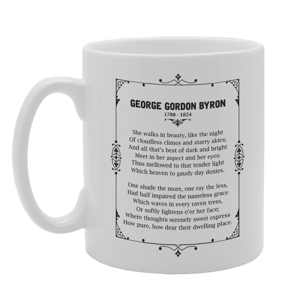 George Gordon Byron 1788-1824 She Walks In Beauty   Printed Tea Coffee Ceramic  Mg2116 - Funny Printed Coffee Mug - Great Gift Idea