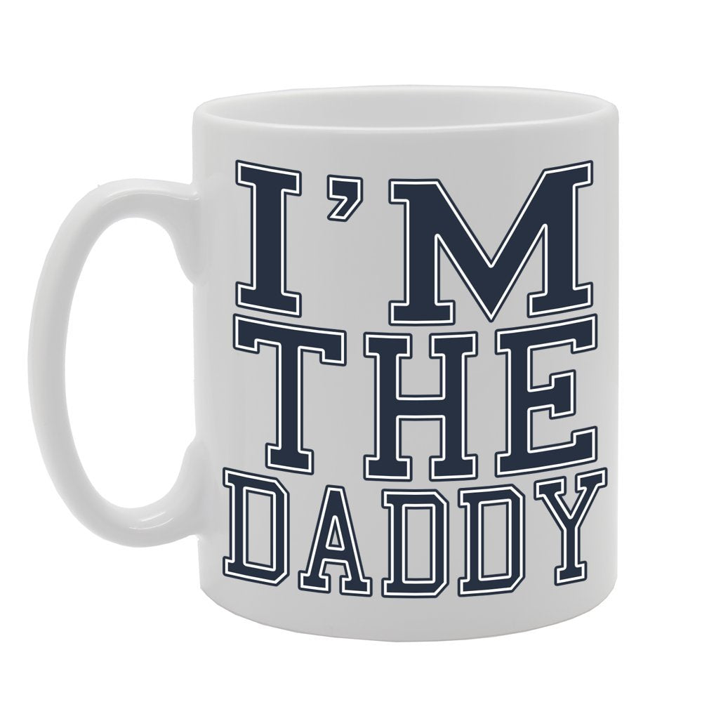 Father'S  - I'M The Daddy    Printed Tea Coffee Ceramic  Mg527 - Funny Printed Coffee Mug - Great Gift Idea