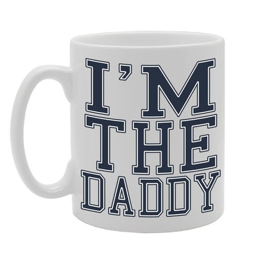Father'S  - I'M The Daddy    Printed Tea Coffee Ceramic  Mg527 - Funny Printed Coffee Mug - Great Gift Idea