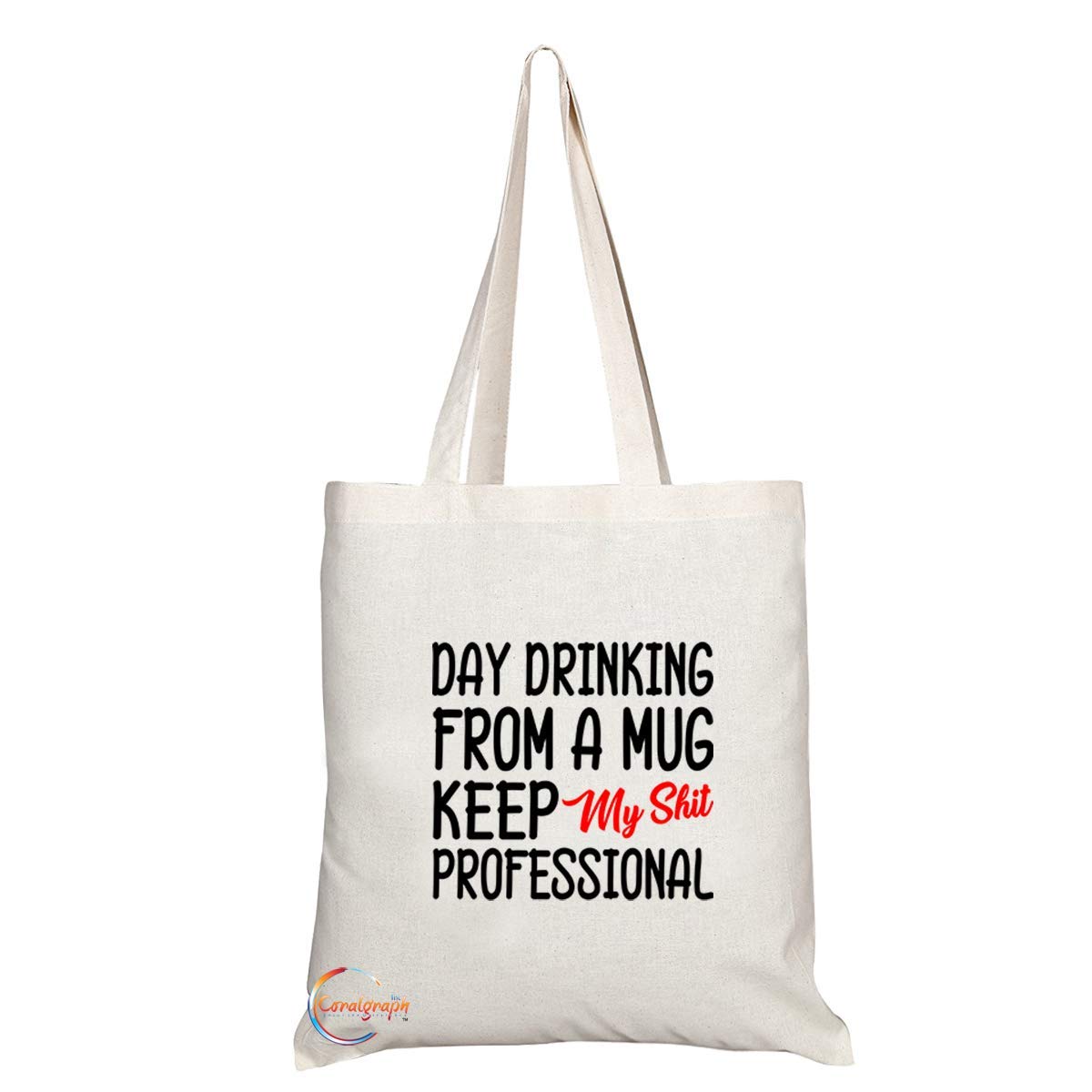 TB772 Day Drinking From A Mug Keep My Shit Professional Novelty Present Gift Printed Eco-Friendly Stylish Long Handled Tote Shoulder Bag