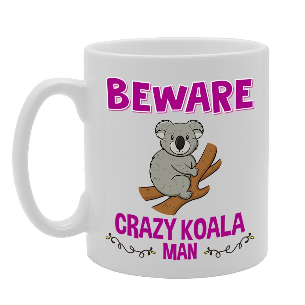 Beware Crazy Koala Man   Printed Tea Coffee Cermic  Mg4253 - Funny Printed Coffee Mug - Great Gift Idea