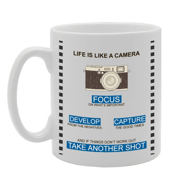 Life Is Like A Camera   Printed Tea Coffee Ceramic  Mg766 - Funny Printed Coffee Mug - Great Gift Idea