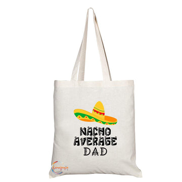 TB726 Nacho Average Dad Novelty Present Gift Printed Eco-Friendly Stylish Long Handled Tote Shoulder Bag