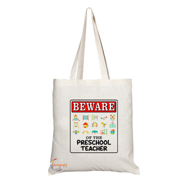TB901A Beware of the Preschool Teacher Novelty Present Gift Printed Eco-Friendly Stylish Long Handled Tote Shoulder Bag