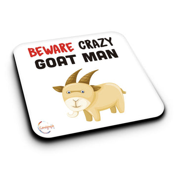 ER467 Beware! Crazy Goat Man (B) Novelty Present Gift Printed MDF Wooden Coaster