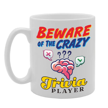 Beware Of The Crazy Trivia Player   Printed Tea Coffee Ceramic  Mg5023 - Funny Printed Coffee Mug - Great Gift Idea