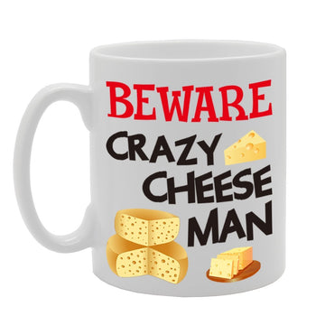 Beware Crazy Cheese Man   Printed Tea Coffee Cermic  Mg4290 - Funny Printed Coffee Mug - Great Gift Idea