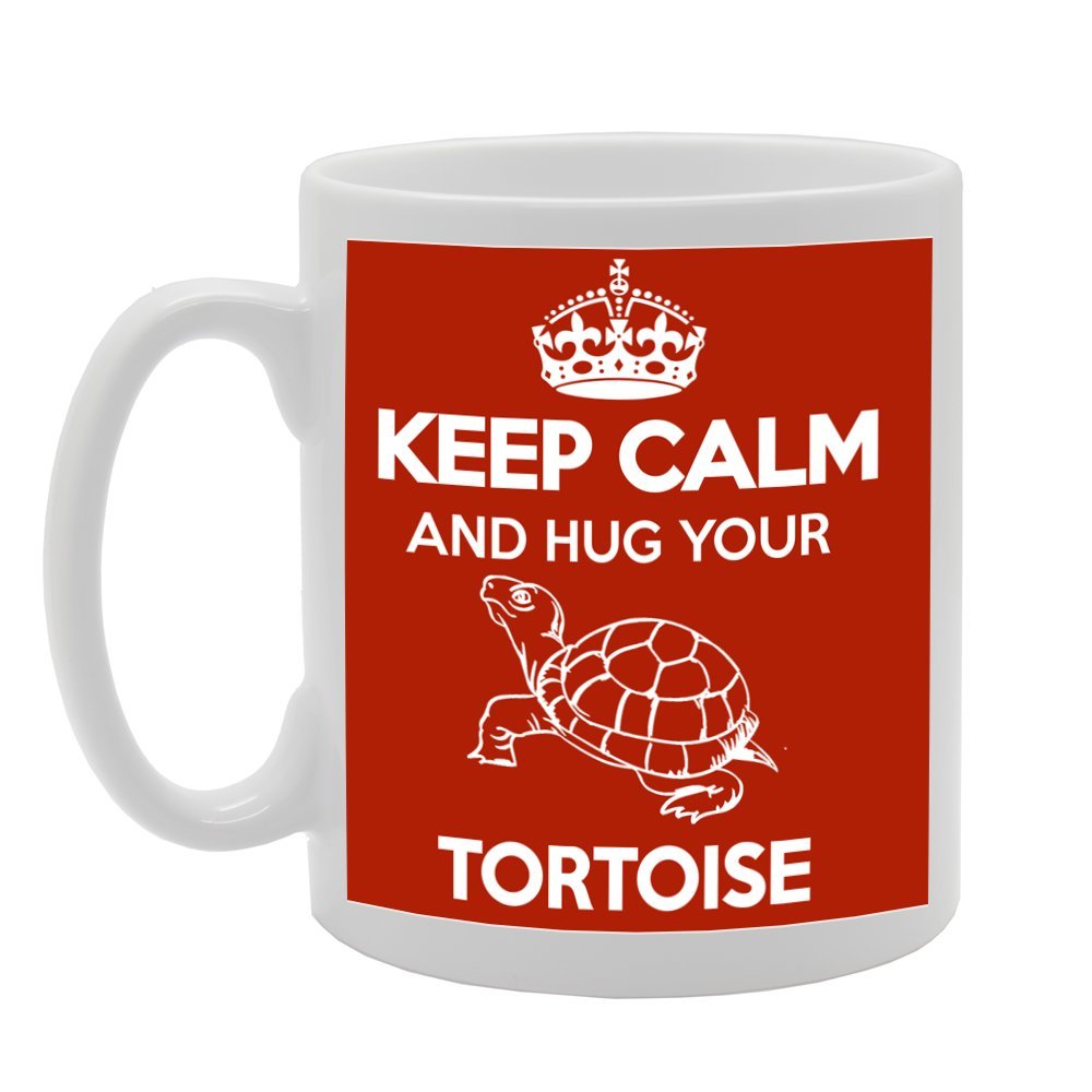 Keep Calm And Hug Your Tortoise   Printed Tea Coffee Ceramic  Mg1017 - Funny Printed Coffee Mug - Great Gift Idea