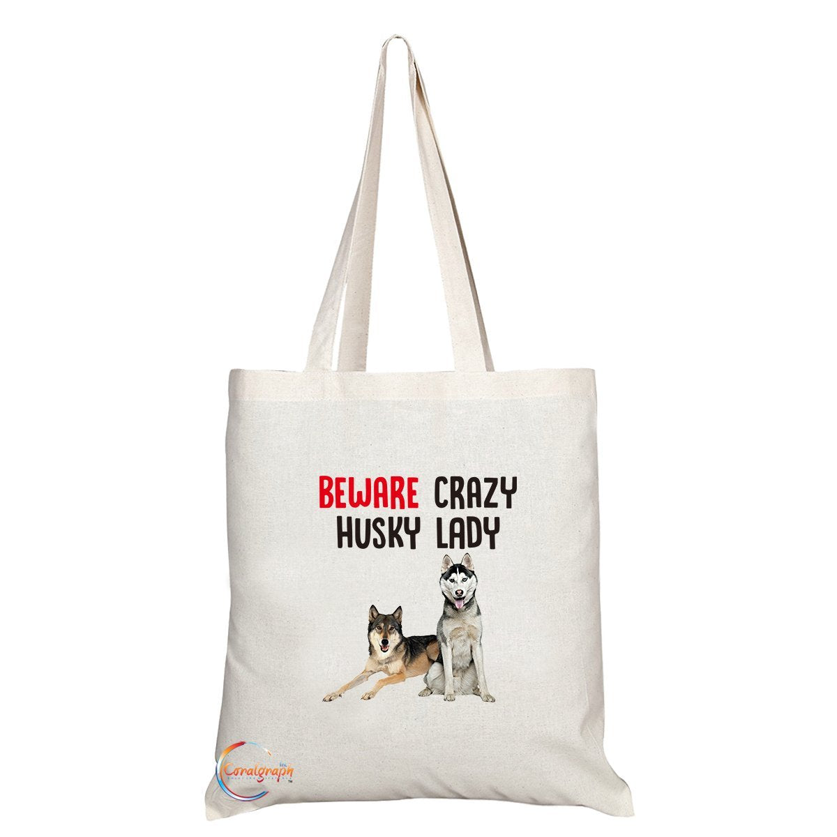 TB256 Beware Crazy Husky Lady Novelty Present Gift Printed Eco-Friendly Stylish Long Handled Tote Shoulder Bag