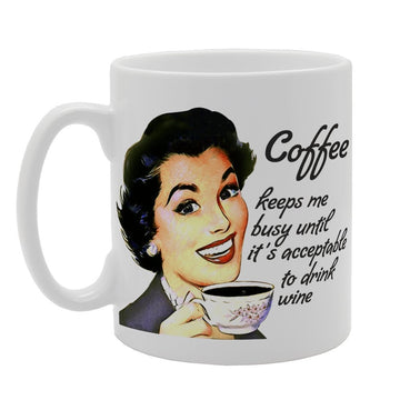 Coffee Keeps Me Busy Until   Printed Tea Coffee Ceramic  Mg2696 - Funny Printed Coffee Mug - Great Gift Idea