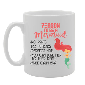 Slogan - Reason To Be A Mermaid   Printed Tea Coffee Ceramic  Mg3810 - Funny Printed Coffee Mug - Great Gift Idea