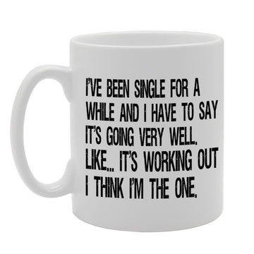 Single For A While/Forever Single   Printed Ceramic Tea Coffee  Mg058 - Funny Printed Coffee Mug - Great Gift Idea