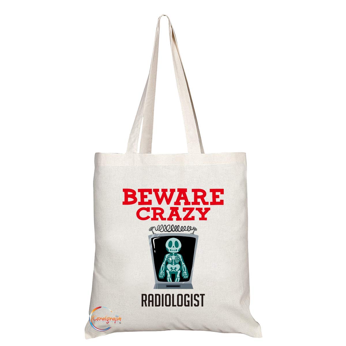 TB410 Beware Crazy Radiologist Novelty Present Gift Printed Eco-Friendly Stylish Long Handled Tote Shoulder Bag